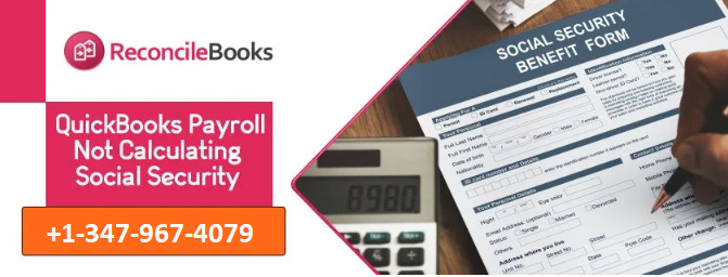 QuickBooks payroll not calculating social security
