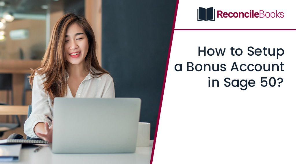 How to Setup a Bonus Account in Sage 50