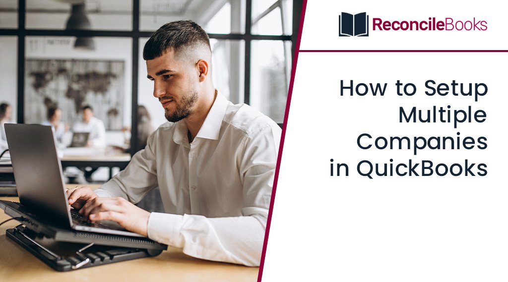 Setup Multiple Companies in QuickBooks
