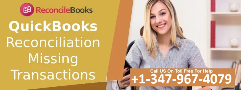 QuickBooks Reconciliation Missing Transactions